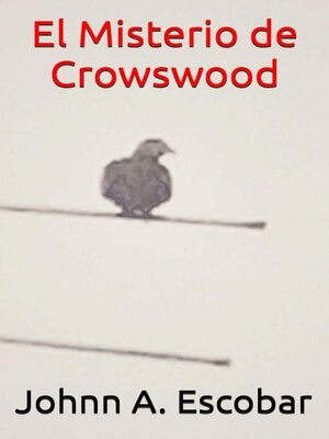 cover image of El Misterio de Crowswood